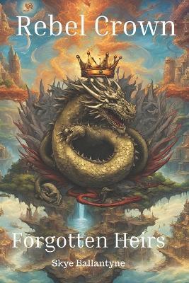 The Forgotten Heirs - Skye Ballantyne - cover