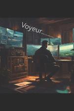 Voyeur