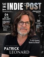 The Indie Post Magazine Patrick Leonard September 15, 2024 Issue Vol 3