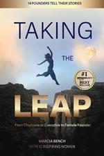 Taking the Leap: From Employee or Executive to Female Founder