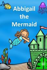 Abbigail the Mermaid