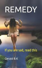 Remedy: If you are sad, read this
