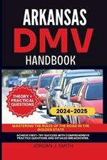 Arkansas DMV Handbook: Mastering the Rules of the Road in the Natural State
