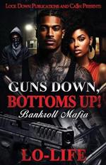 Guns Down, Bottoms Up: Bankroll Mafia