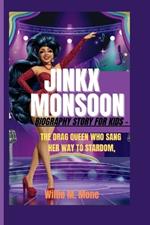 Jinkx Monsoon Biography Story for Kids - The Drag Queen Who Sang Her Way to Stardom