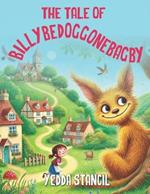 The Tale of Billybedoggonebagby