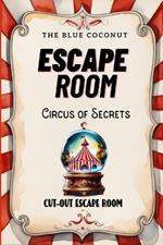 Circus of Secrets: Cut out Escape Room