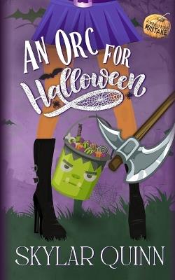 An Orc for Halloween - Skylar Quinn - cover