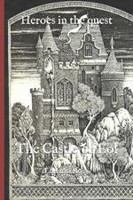 Heroes in the quest: The Castle of Eol