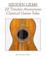 Hidden Gems: 20 Timeless Anonymous Classical Guitar Solos