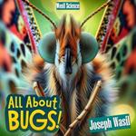 Wasil Science: All About Bugs!
