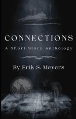 Connections: A Short Story Anthology