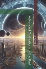 Advanced Civilizations of the Past