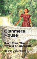 Clanmere House: Part Four The Tyrells of Gareside