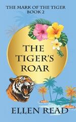 The Tiger's Roar