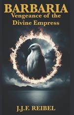 Barbaria: Vengeance of the Divine Empress