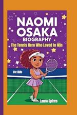 Naomi Osaka Biography: The Tennis Hero Who Loved to Win (For Kids)