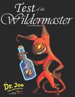 Test of the Wildermaster