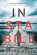 Instabile (Un giallo su Cora Shields Libro 6)