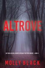 Altrove (Un thriller dell’agente speciale FBI Piper Woods Libro 4)