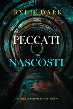 Peccati Nascosti (Un thriller di Jessie Reach Libro 6)
