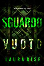 Sguardo Vuoto (Un thriller con Bree Noble - Libro 5)