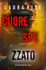 Cuore Spezzato (Un thriller con Ivy Pane - Libro 2)