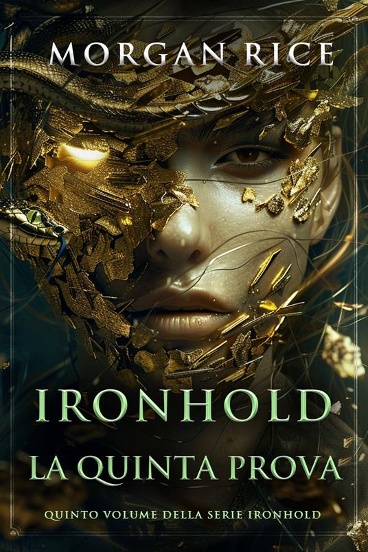Ironhold: La Quinta Prova (Quinto volume della serie Ironhold) - Morgan Rice - ebook