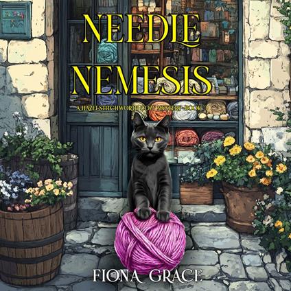 Needle Nemesis (A Hazel Stitchworth Cozy Mystery—Book 3)