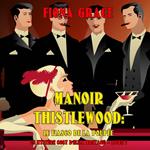 Manoir Thistlewood : Le Fiasco de la Poupée (Un Mystère Cosy d'Eliza Montagu – Livre 7)