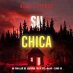 Su chica (Un thriller de suspense FBI de Ella Dark – Libro 11)
