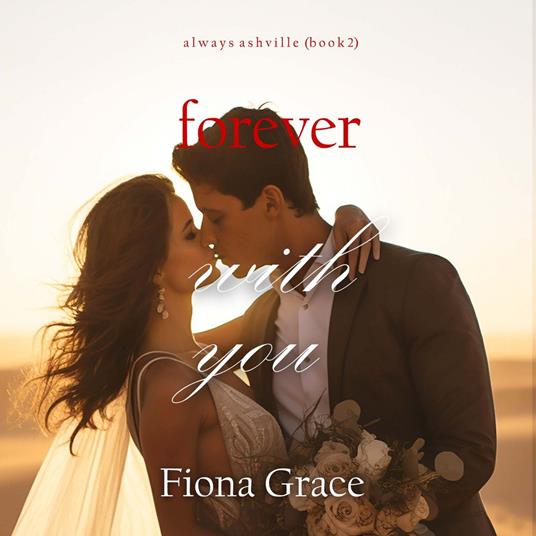 Forever With You (Always Ashville—Book 2)