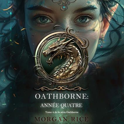 Oathborne : Année quatre (Tome 4 de la série Oathborne)