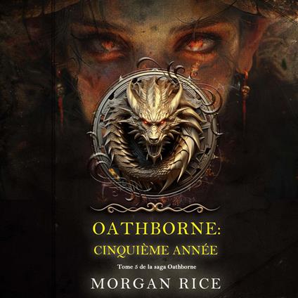 Oathborne : Cinquième année (Tome 5 de la saga Oathborne)