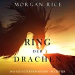 Ring der Drachen (Das Zeitalter der Magier – Buch Vier)