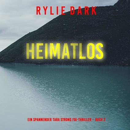 Heimatlos (Ein spannender Tara Strong FBI-Thriller – Buch 2)