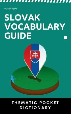 Slovak Vocabulary Guide: Thematic Dictionary - Verbaheim - cover