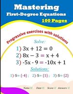 Mastering First-Degree Equations: Progressive exercises with solutions