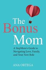 The Bonus Mom
