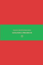 B'ajlom ii Nkotz'i'j Publications' Matlatzinca Phrasebook: Ideal for Traveling to the village of San Francisco Oxtotilpan in Central Mexico