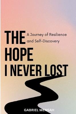 The Hope I Never Lost - Gabriel Mensah - cover