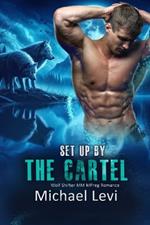 Set Up by the Cartel: Wolf Shifter MM MPreg Romance
