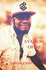 Evasion of Me: Ish-Isms Volume One