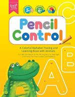 Pencil Control: Fun Alphabet Tracing with Cute Animals for Preschoolers and Toddlers.