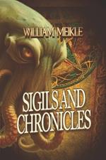 Sigils and Chronicles: A Sigils And Totems Compendium