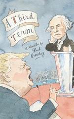 A Third Term: A Political Speculation