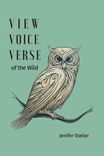 View, Voice, Verse of the Wild