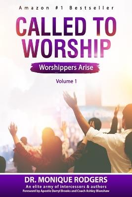 Called to Worship: Volume One - Monique Rodgers,Reverend Monique Lewis - cover