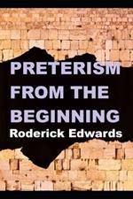 Preterism From The Beginning