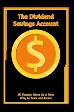 The Dividend Savings Account: M1 Finance Gives Us a New Way to Save and Invest